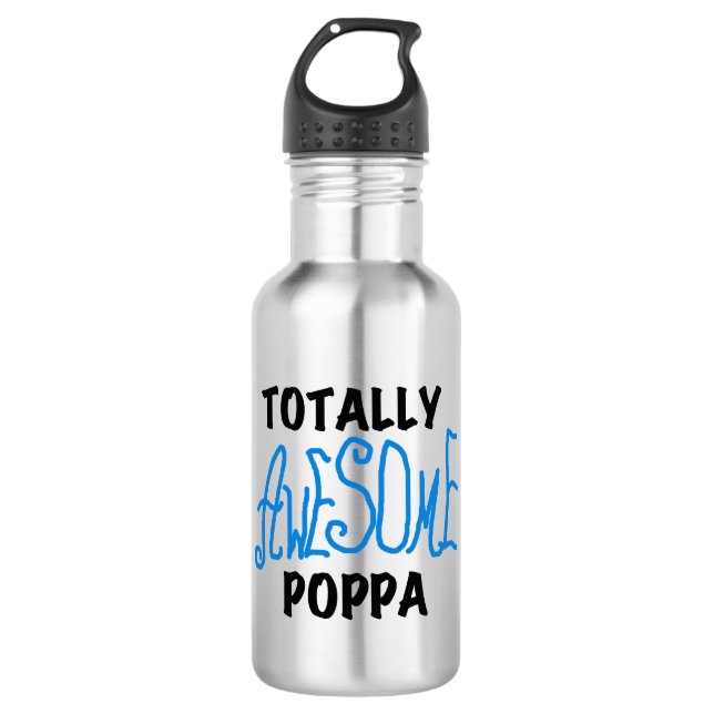 Totally Awesome Poppa Tshirts and Water Bottle (Front)