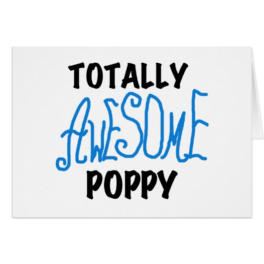 Totally Awesome Poppy T-shirts and GIfts (Front Horizontal)