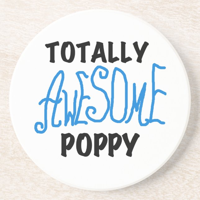 Totally Awesome Poppy T-shirts and GIfts Drink Coaster (Front)