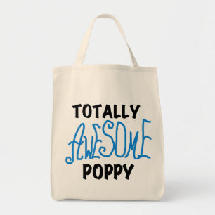 Totally Awesome Poppy T-shirts and GIfts Tote Bag