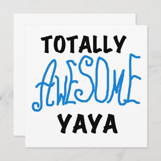 Totally Awesome Yaya T-shirts and Gifts (Front/Back)
