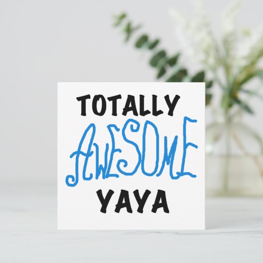 Totally Awesome Yaya T-shirts and Gifts (Standing Front)