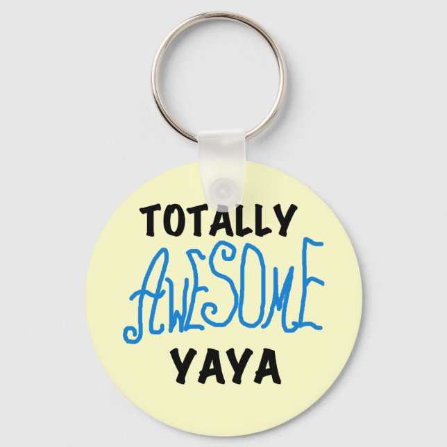 Totally Awesome Yaya T-shirts and Gifts Keychain (Front)