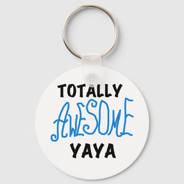 Totally Awesome Yaya T-shirts and Gifts Keychain (Front)