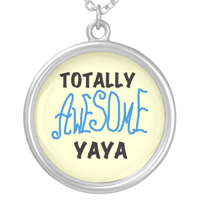 Totally Awesome Yaya T-shirts and Gifts Silver Plated Necklace (Front)