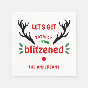 Totally Blitzened Funny Reindeer Christmas Cheer Napkins