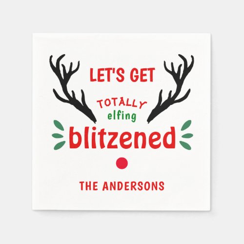 Totally Blitzened Funny Reindeer Christmas Cheer Napkins