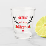 Totally Blitzened Funny Reindeer Christmas Cheer Shot Glass at Zazzle