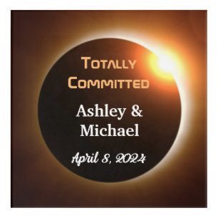 Totally Committed Eclipse Theme Wedding Acrylic Print