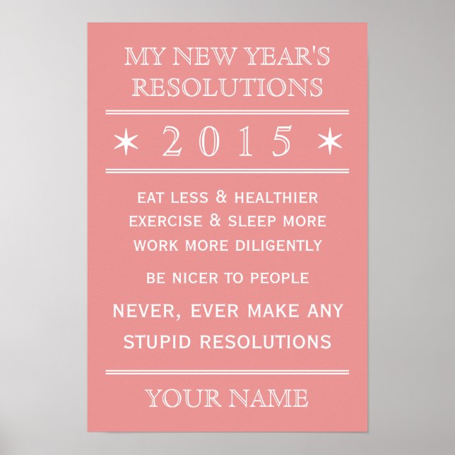 Totally customizable New Year's Resolution poster (Front)