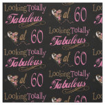 Totally Fabulous at 60 Fabric
