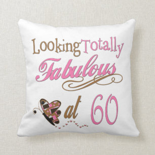 Totally Fabulous at 60 Throw Pillow