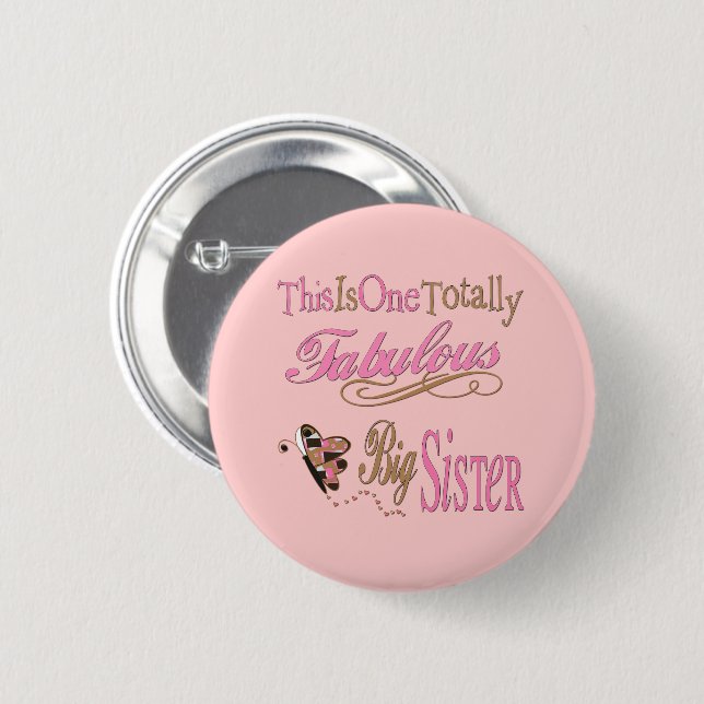 Totally Fabulous Big Sisters Button (Front & Back)
