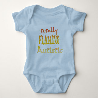 Totally Flaming Autistic Baby Bodysuit