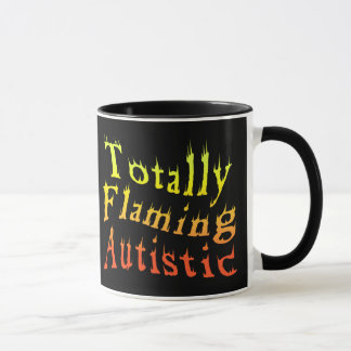 Totally Flaming Autistic Mugs