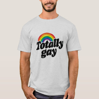 TOTALLY GAY RAINBOW - WHITE -.png T-Shirt