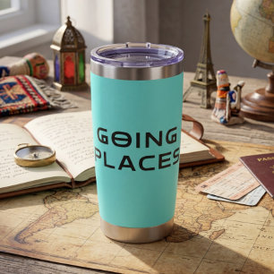 Totally Going Places Sarcastic Thermal Tumbler
