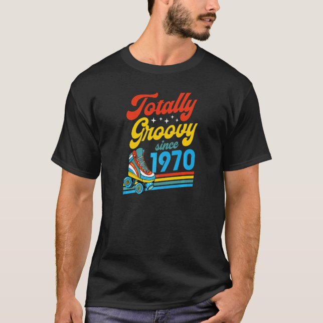 Totally Groovy Since 1970 Retro Roller Skate Birth T-Shirt (Front)