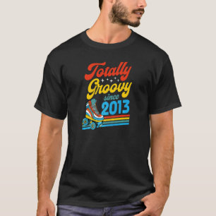 Totally Groovy Since 2013 Retro Roller Skate Birth T-Shirt