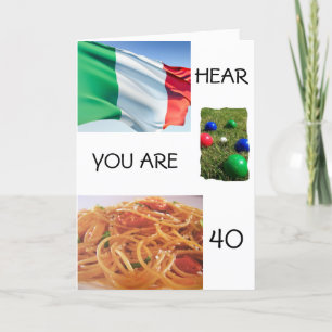 "TOTALLY ITALIAN BIRTHDAY GREETINGS" 40th BIRTHDAY Card