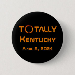 Totally Kentucky 2024 Solar Eclipse  Button