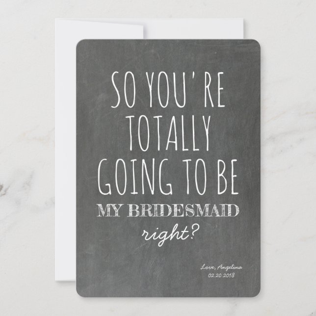 Totally MY Funny Bridesmaid Proposal Invitation (Front)