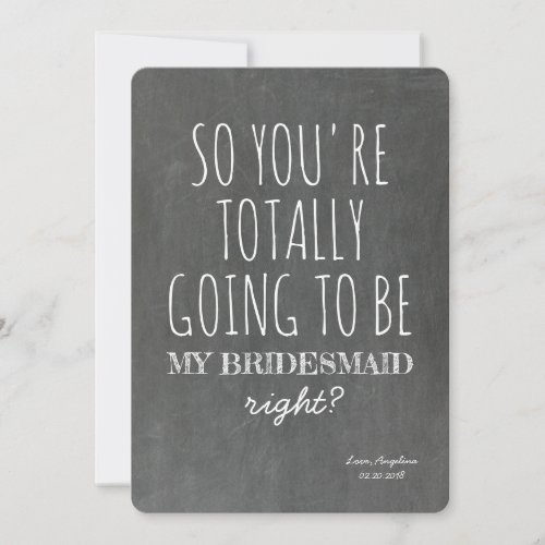 Totally MY Funny Bridesmaid Proposal Invitation