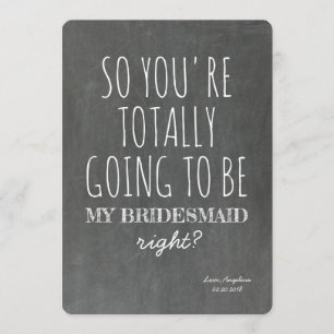 Totally MY Funny Bridesmaid Proposal Invitation