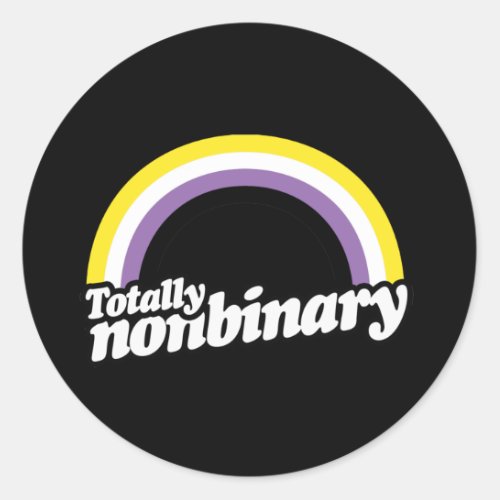 Totally Nonbinary  Classic Round Sticker