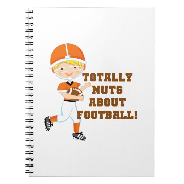 Totally Nuts About Football Notebook (Front)