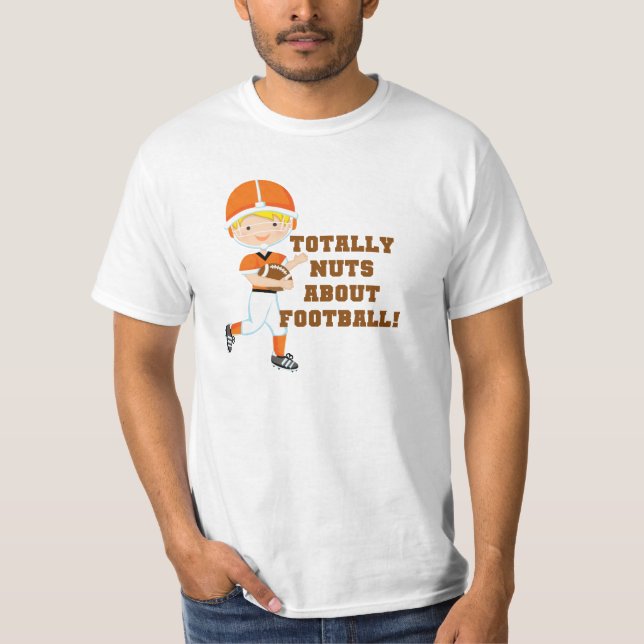 Totally Nuts About Football T-Shirt (Front)