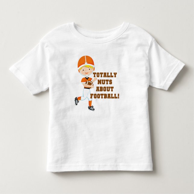 Totally Nuts About Football Toddler T-shirt (Front)