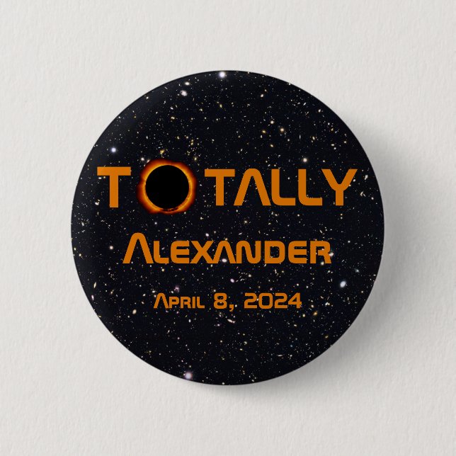 Totally Personal 2024 Solar Eclipse  Button (Front)