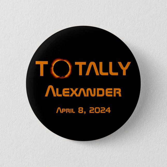 Totally Personal 2024 Solar Eclipse  Button (Front)