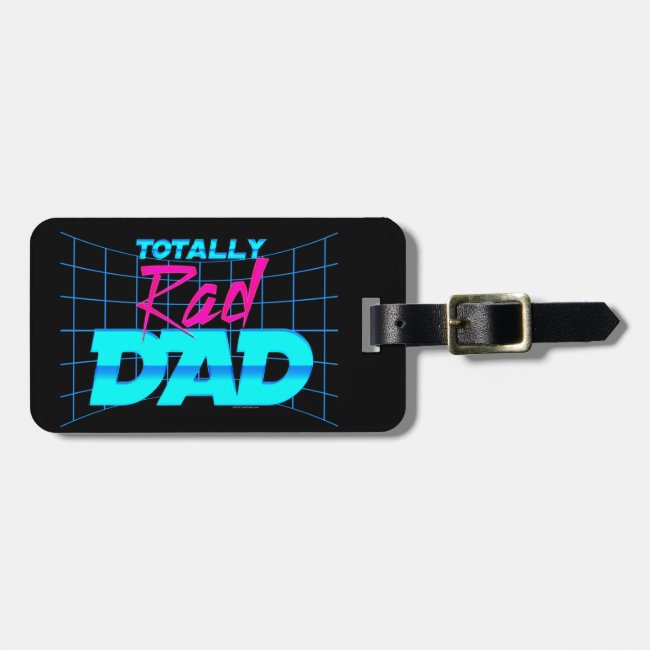 Totally Rad Dad Funny Father's Day 80s Gift Bag Tag