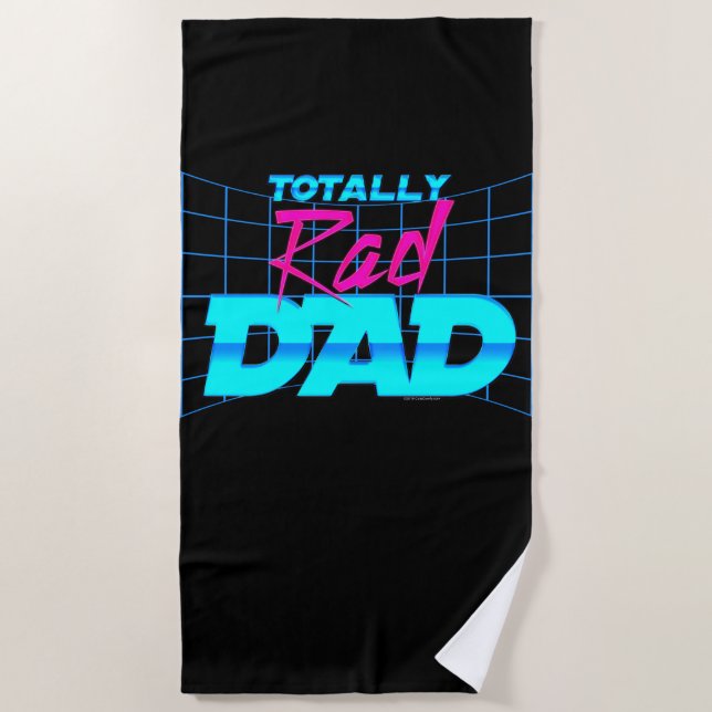 Totally Rad Dad Funny Father's Day 80s Gift Beach Towel (Front)
