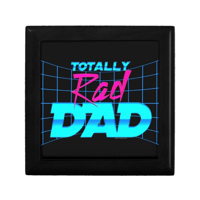 Totally Rad Dad Funny Father's Day 80s Gift Gift Box