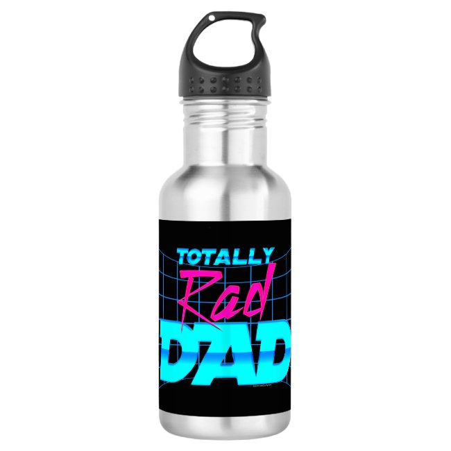 Totally Rad Dad Funny Father's Day 80s Gift Stainless Steel Water Bottle