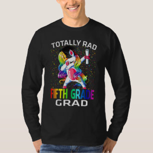 Totally Rad Fifth Grade Grad Graduation Unicorn T-Shirt