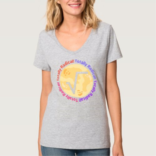 Totally Radical Square Root Sign for Math T_Shirt