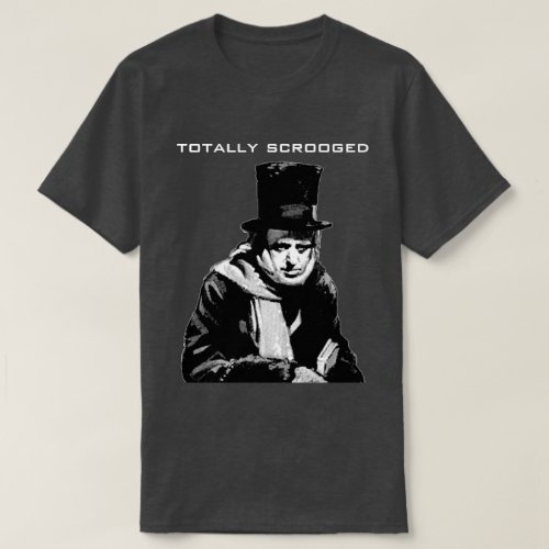 Totally Scrooged T_Shirt