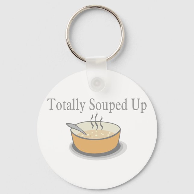 Totally Souped Up Keychain (Front)