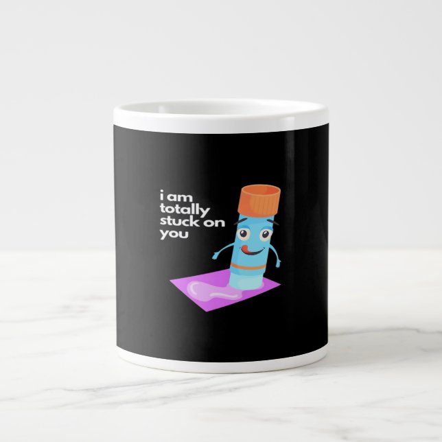 Totally Stuck On You Bold Romantic Style  Giant Coffee Mug (Front)