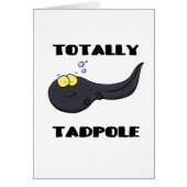 Totally Tadpole cute cartoon. (Front)