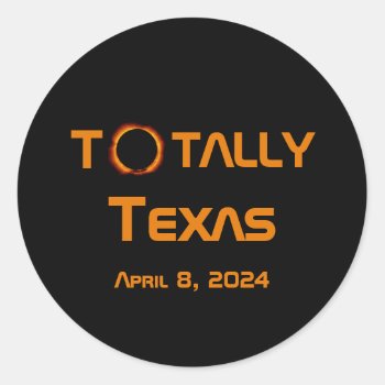 Totally Texas 2024 Solar Eclipse Classic Round Sticker by GigaPacket at Zazzle