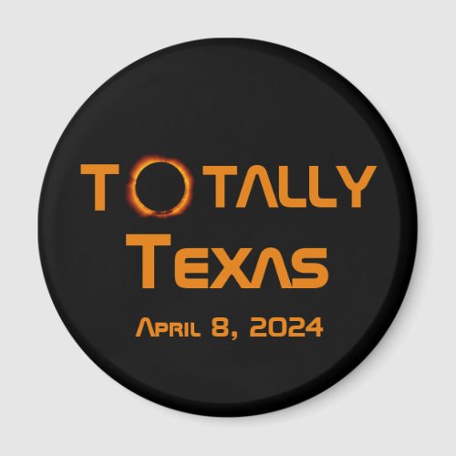 Totally Texas 2024 Solar Eclipse Magnet