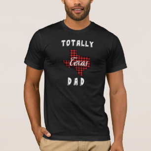 TOTALLY TEXAS DAD Buffalo Plaid State Map T-Shirt