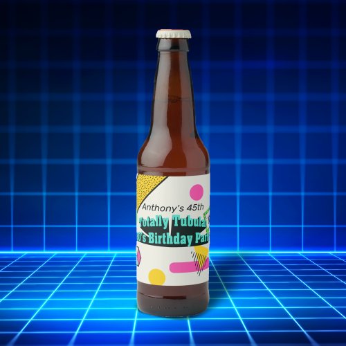 Totally Tubular 80s Birthday Party Beer Bottle Label