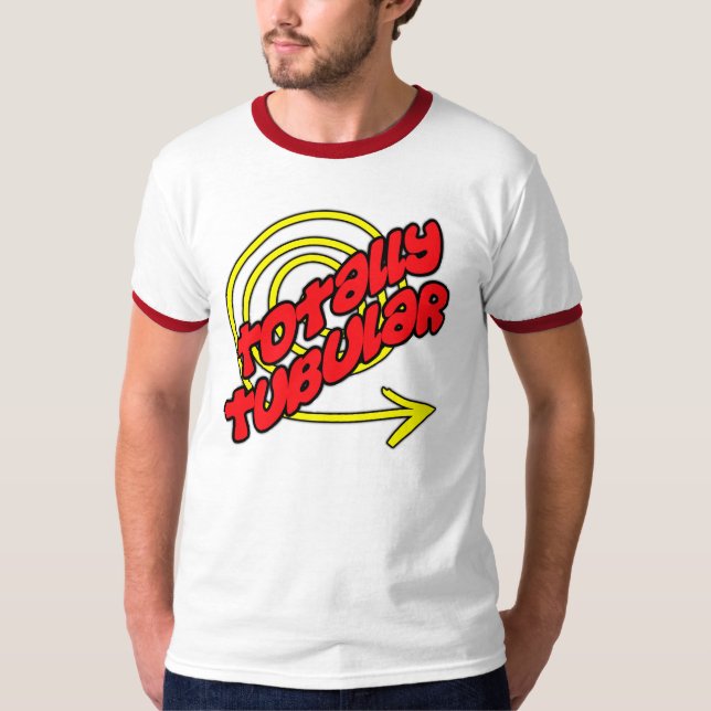 Totally Tubular T-Shirt (Front)