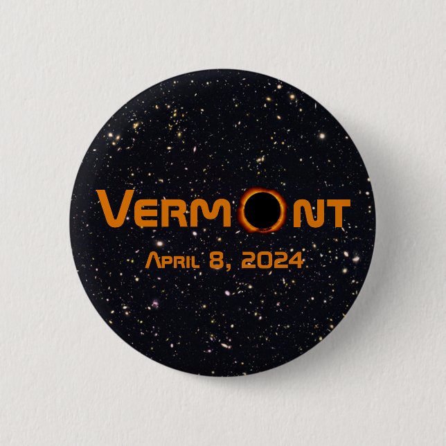 Totally Vermont 2024 Solar Eclipse  Button (Front)